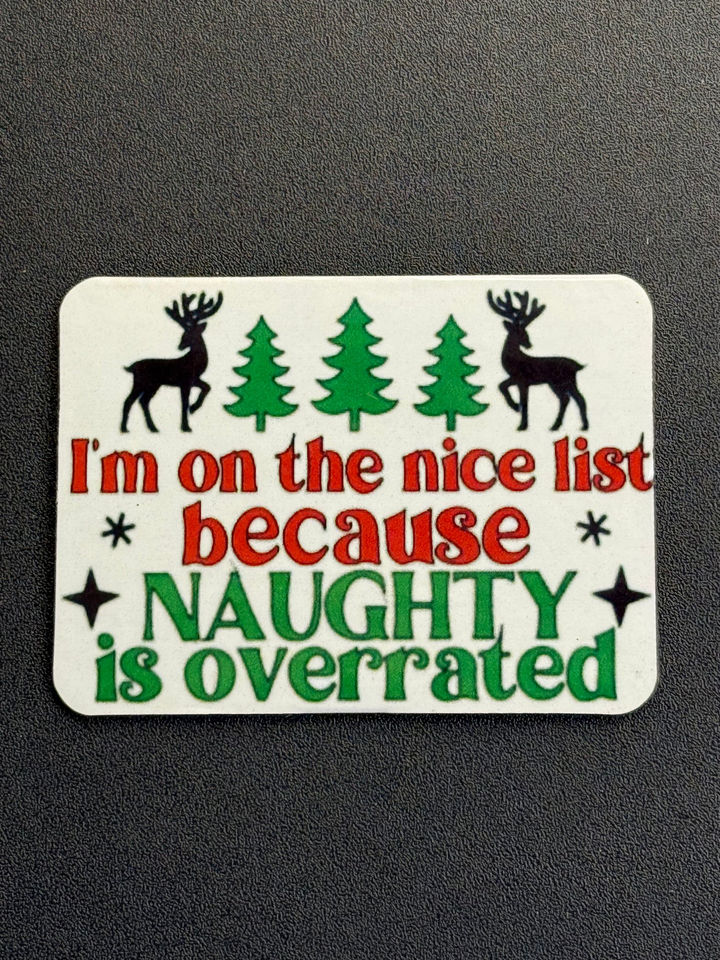 I’m in the nice list magnet