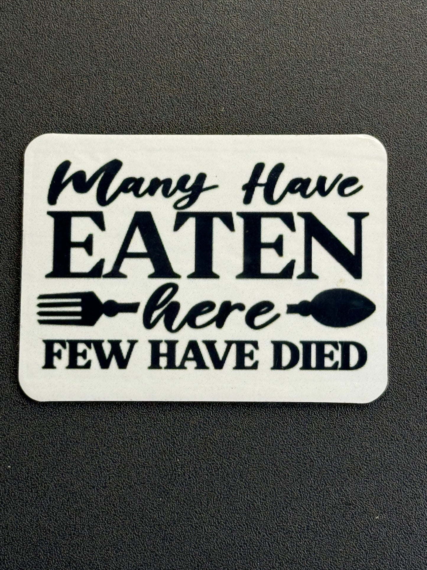 Many have eaten here Magnet